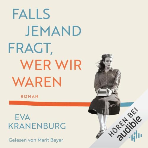 Falls jemand fragt, wer wir waren Titelbild