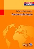 geomorphologie in stichworten  Geomorphologie (Geowissenschaften kompakt)