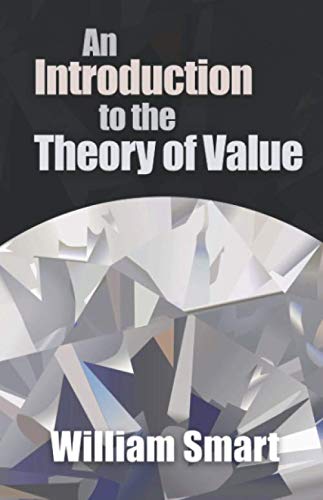 An Introduction to the Theory of Value Paperback – 21 May 2020
