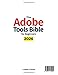 The Adobe Tools Bible for Beginners: Workflows, Templates & Time-Saving Shortcuts | The Most Complete Guide to Photoshop, Illustrator, Lightroom, After Effects, and Every Adobe App