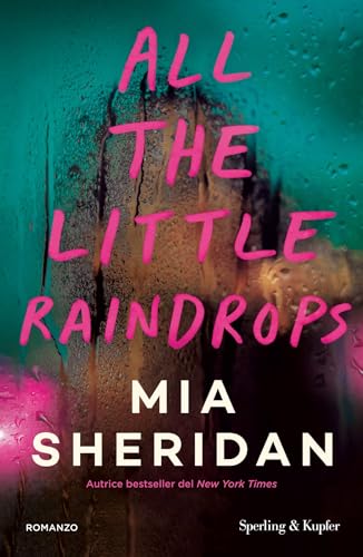 All the little raindrops (Italian Edition)