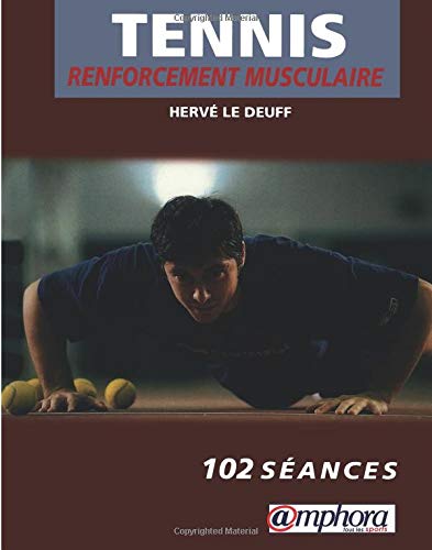 Tennis renforcement musculaire specifique