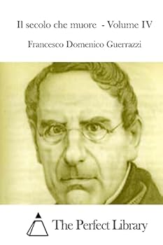 Paperback Il secolo che muore - Volume IV [Italian] Book