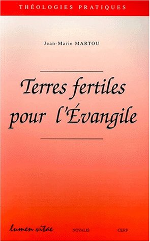 Terres fertiles pour l'Evangile