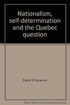 Unknown Binding Nationalism, self-determination and the Que´bec question (Canadian controversies series) Book