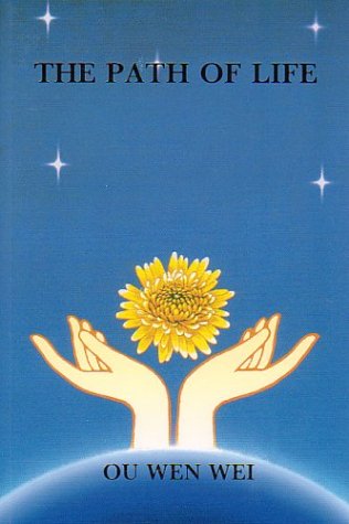 The Path of Life: the Future Human World 9624920931 Book Cover