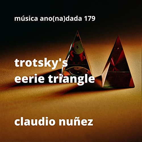  trotsky\'s eerie triangle