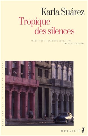 Tropique des silences