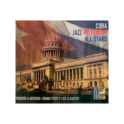 Cuba Jazz Millenium All Stars