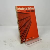 The Meaning of the Twentieth Century: The Great Transition 0060900679 Book Cover