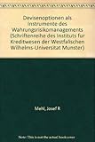  Devisenoptionen als Instrumente des Währungsrisikomanagements