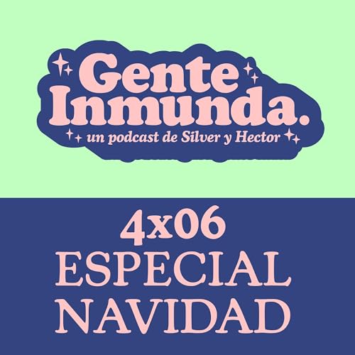 4x06 - ESPECIAL NAVIDAD