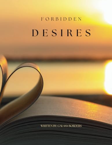 Forbidden Desires - A Passionate Love Affair