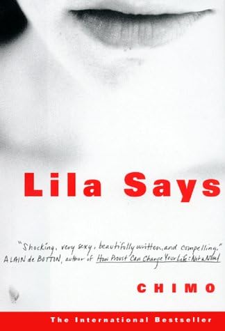 LILA SAYS: A NOVEL