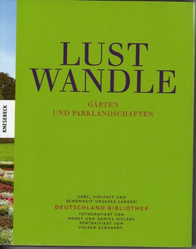 DeutschlandBibliothek. Gärten und Parklandschaften