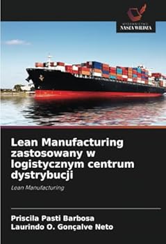 Paperback Lean Manufacturing zastosowany w logistycznym centrum dystrybucji [Polish] Book