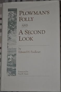 Paperback Plowman's Folly and A Second Look (Conservation Classics) Book