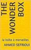the wonder box: la boîte à merveilles