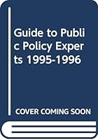 The Guide to Public Policy Experts, 1997-1998 Edition 9996935795 Book Cover