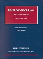 Employment Law: Cases and Materials : 2002 Supplement 1587783495 Book Cover