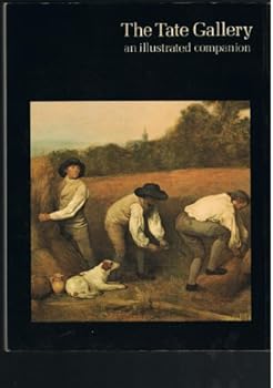 Paperback The Tate Gallery: An illustrated companion to the national collections of British & modern foreign art Book