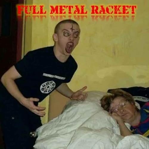 Full Metal Racket 30th November 2025