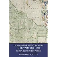 Landlords and Tenants in Britain, 1440-1660