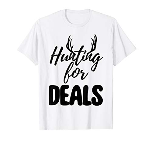 Hunting For Deals Black Friday Shopping T-Shirt Funny Gift T-Shirt