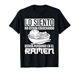 Fideos Palillos Chinos Estaba Pensando En El Ramen Camiseta