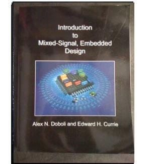 Paperback Introduction to Mixed-Signal, Embedded Design Book