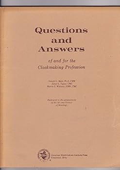 Paperback Questions and Answers of and for the Clockmaking Profession Book