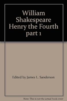 William Shakespeare Henry the Fourth part 1