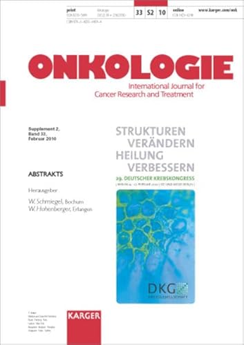 Strukturen verandern - Heilung verbessern: 29. Deutscher Krebskongress, Berlin, 24-27 Februar 2010: ICC und Messe Berlin (Onkologie) (English and German Edition)