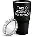 This Is Probably Jack and Coke 30 oz Stainless Steel Tumbler with Lid - Vacuum Insulated Large Funny Travel Mug Tumblers in Black