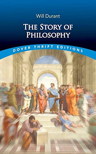 The Story Of Philosophy (Dover Thrift Editions: Philosophy) #TOP8