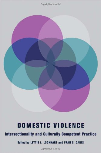 Domestic Violence: Intersectionality and Culturally Competent Practice (Foundations of Social Work K