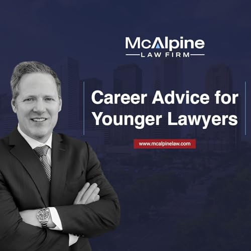 Career Advice for Younger Lawyers