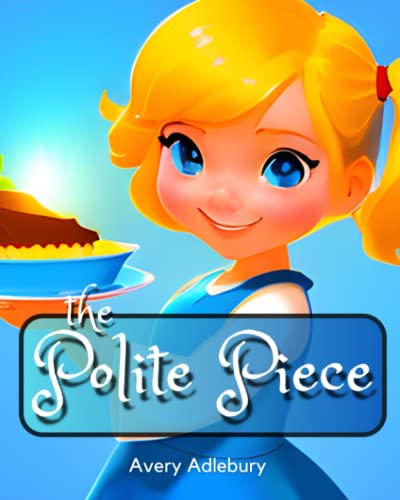 The Polite Piece
