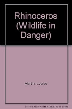 Rinocerontes (La Fauna silvestre en peligro)