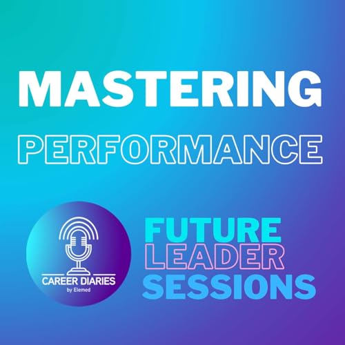 ✨ Future Leader Sessions: Mastering Performance