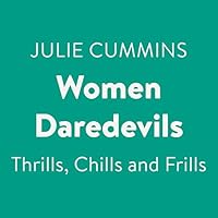 Algopix Similar Product 15 - Women Daredevils Thrills Chills and