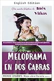 Melodrama in Two Cabras (English Edition)