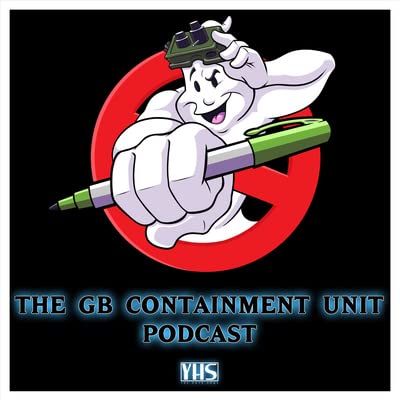The Ghostbusters Containment Unit Episode 22: Five Years Later.