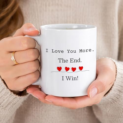 Funny Love Coffee Mug 11oz – “I Love You More The End I Win ”Romantic Ceramic Mug Gift for Girlfriend, Boyfriend, Wife, Husband Birthday, Anniversary, Valentine’s Day Gift - Image 3