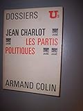  Les partis politiques / collection Dossiers U2
