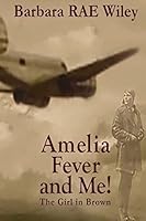 AMELIA FEVER and ME! 1517773938 Book Cover