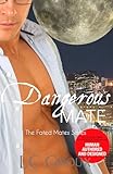  Dangerous Mate: The Fated Mates Series (English Edition)