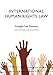 International Human Rights Law