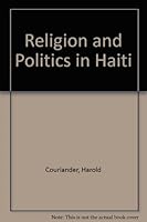 Religion and Politics in Haiti 0911976000 Book Cover