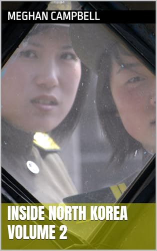 Inside North Korea Volume 2 (French Edition)